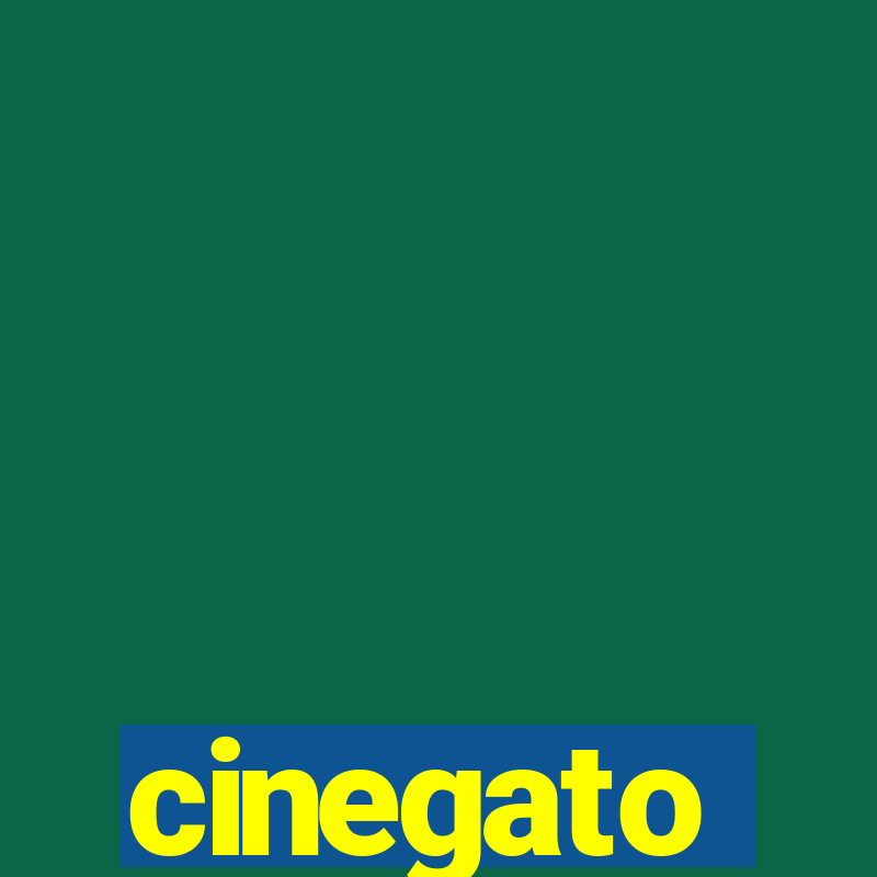 cinegato