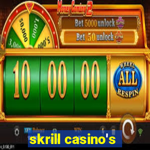 skrill casino's