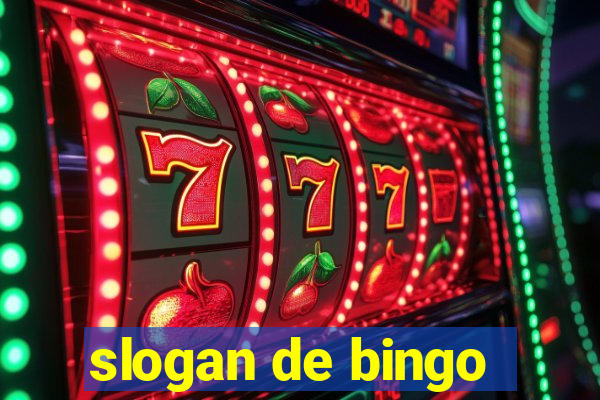 slogan de bingo