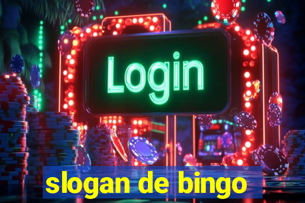 slogan de bingo