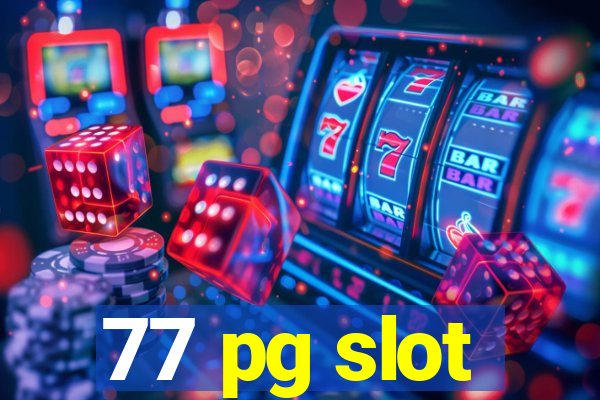 77 pg slot