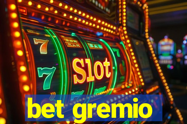 bet gremio