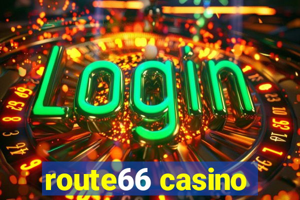 route66 casino