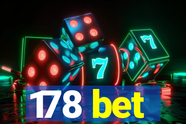 178 bet