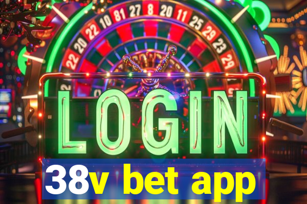 38v bet app