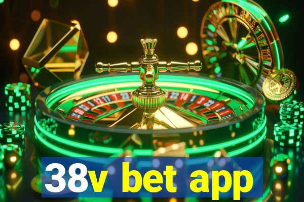 38v bet app