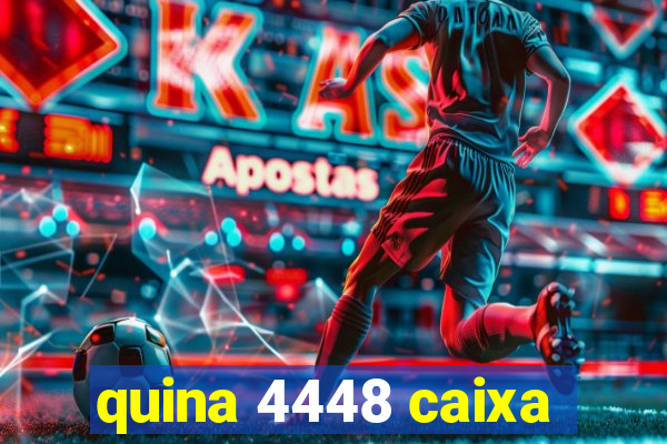 quina 4448 caixa