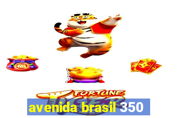 avenida brasil 350