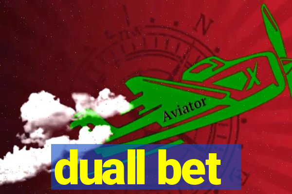 duall bet