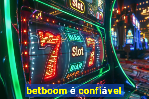 betboom é confiável