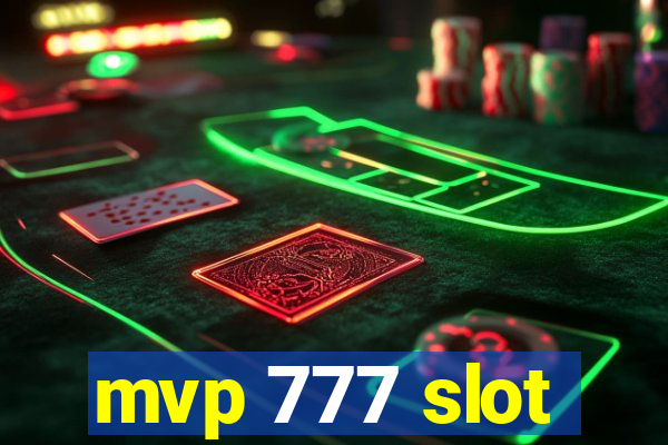 mvp 777 slot