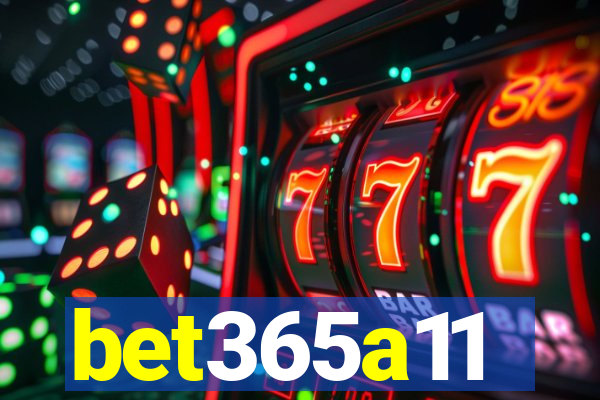 bet365a11