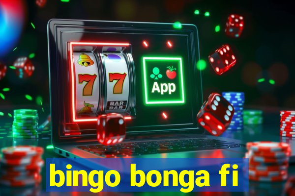 bingo bonga fi