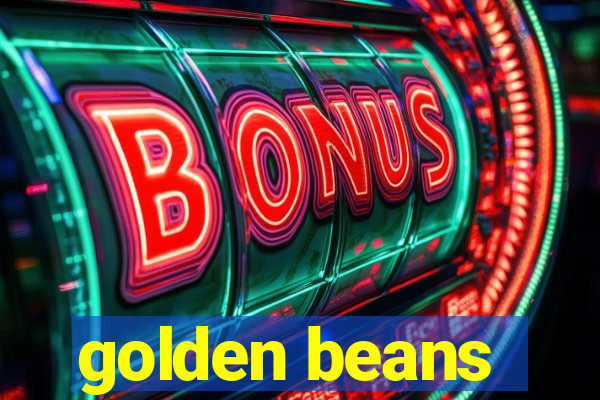 golden beans