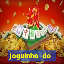 joguinho do tigrinho que ganha dinheiro