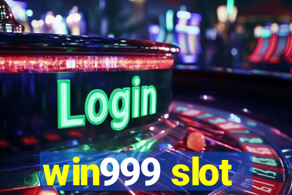 win999 slot