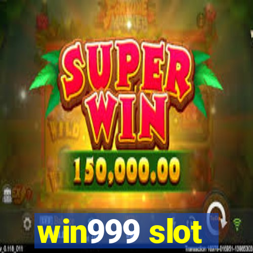 win999 slot