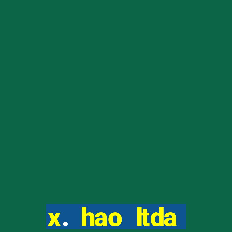 x. hao ltda plataforma de jogos