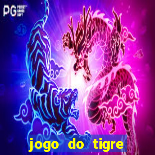 jogo do tigre plataforma que mais paga