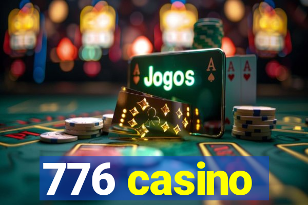 776 casino