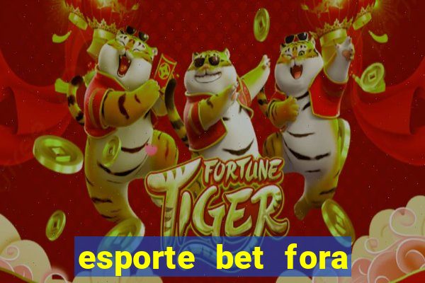 esporte bet fora do ar hoje