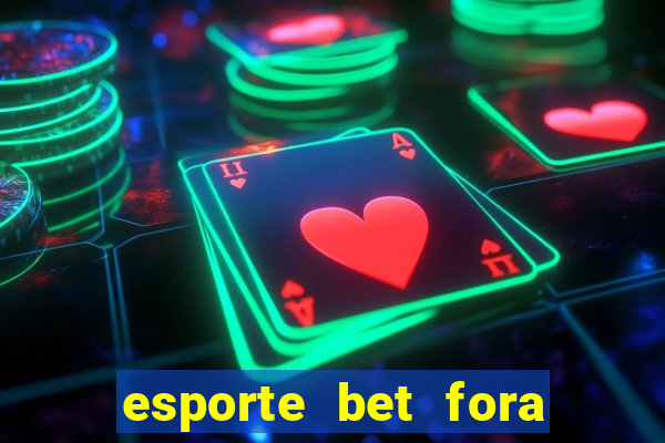 esporte bet fora do ar hoje