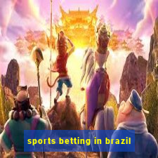 sports betting in brazil