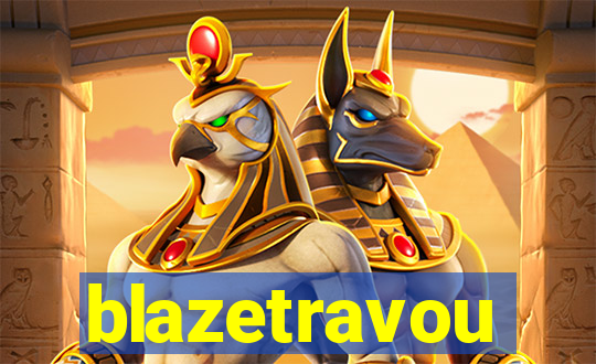 blazetravou