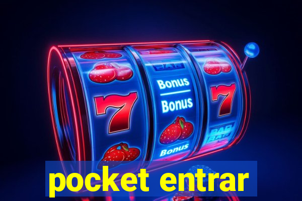 pocket entrar