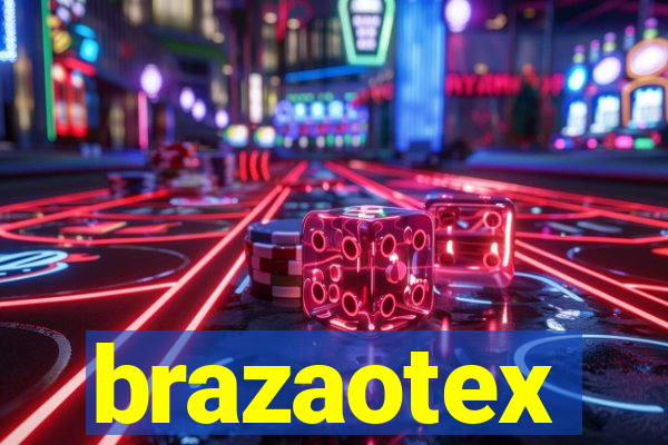 brazaotex