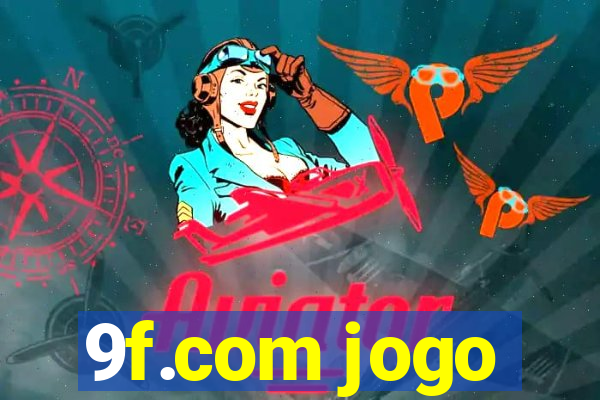 9f.com jogo