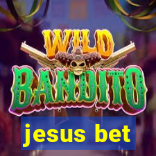 jesus bet