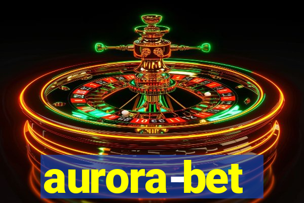 aurora-bet