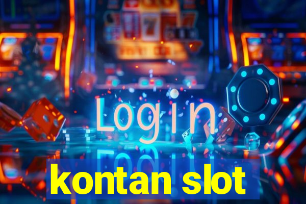 kontan slot