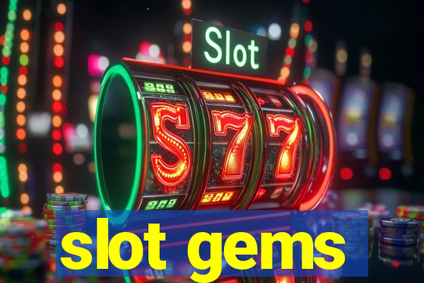 slot gems