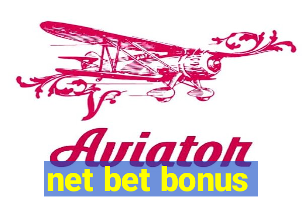 net bet bonus