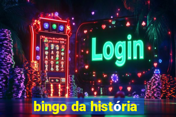 bingo da história