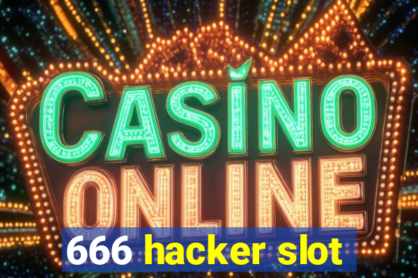 666 hacker slot