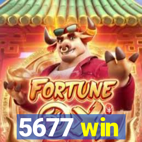 5677 win