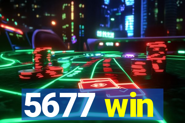 5677 win