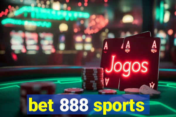 bet 888 sports