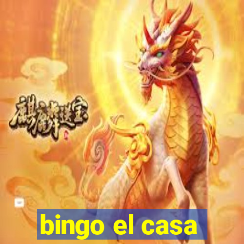 bingo el casa