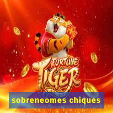 sobreneomes chiques