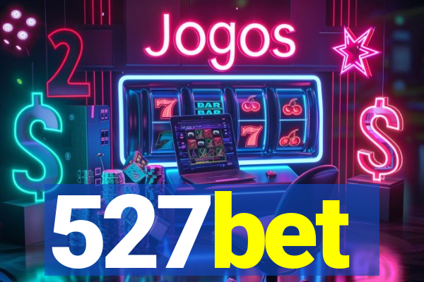 527bet