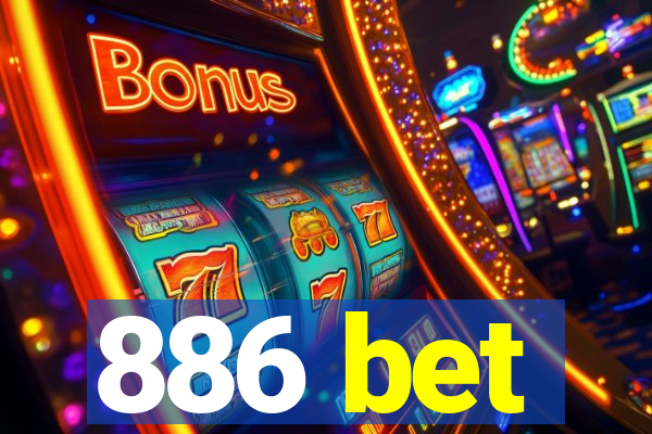 886 bet