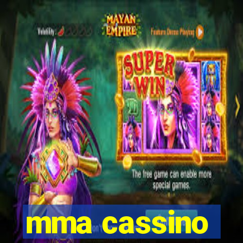 mma cassino