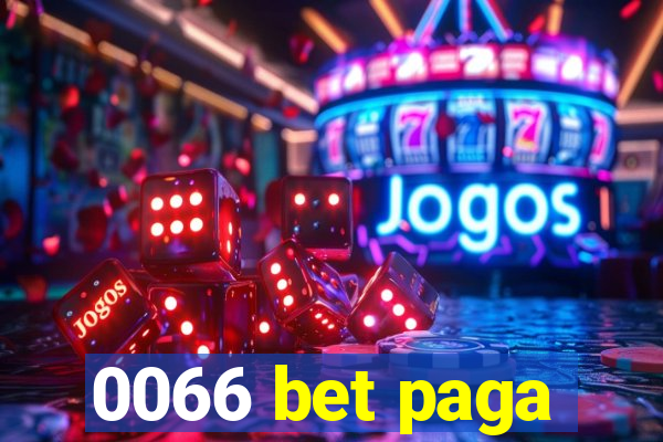 0066 bet paga