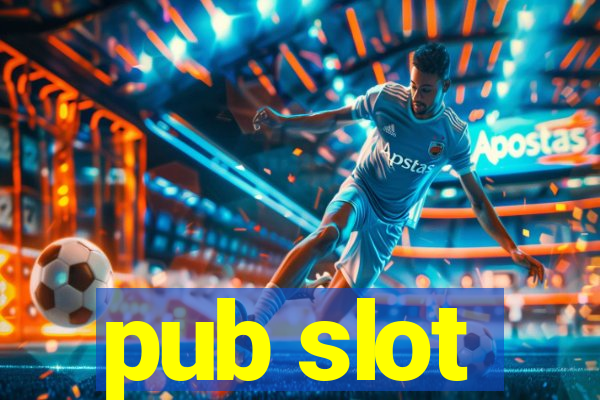 pub slot