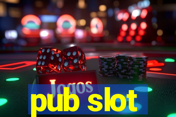 pub slot