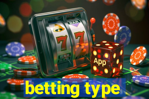 betting type